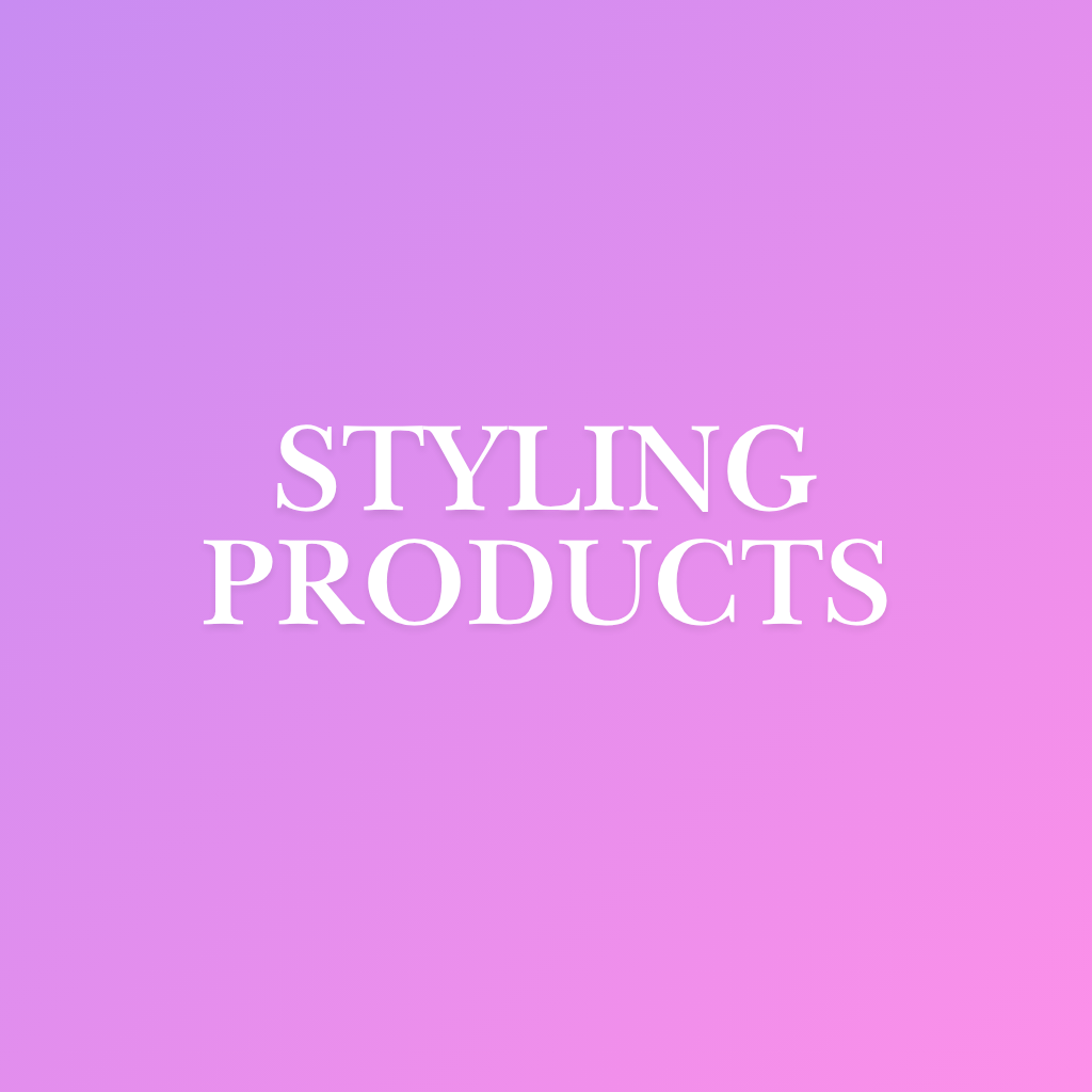 Styling Products